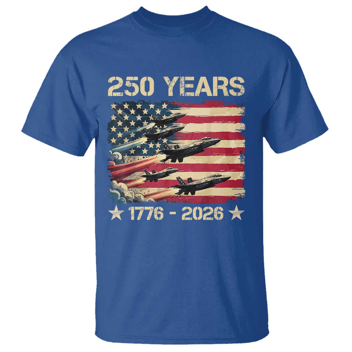 USA 250 Years 1776 2026 Patriotic Jets Trail American Flag T Shirt TS11 Royal Blue Print Your Wear