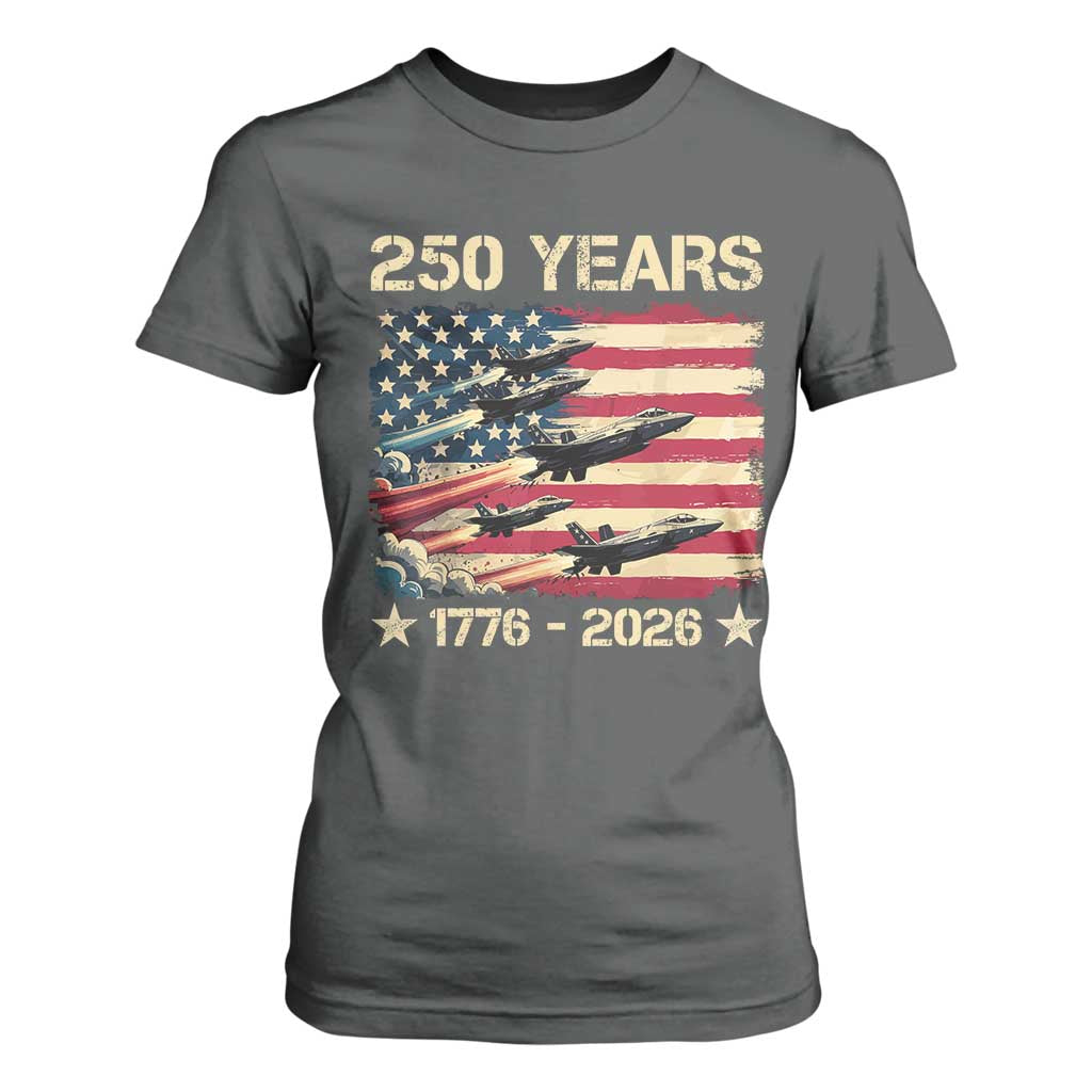 USA 250 Years 1776 2026 Patriotic Jets Trail American Flag T Shirt For Women TS11 Dark Heather Print Your Wear