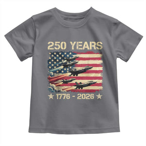 USA 250 Years 1776 2026 Patriotic Jets Trail American Flag Toddler T Shirt TS11 Charcoal Print Your Wear