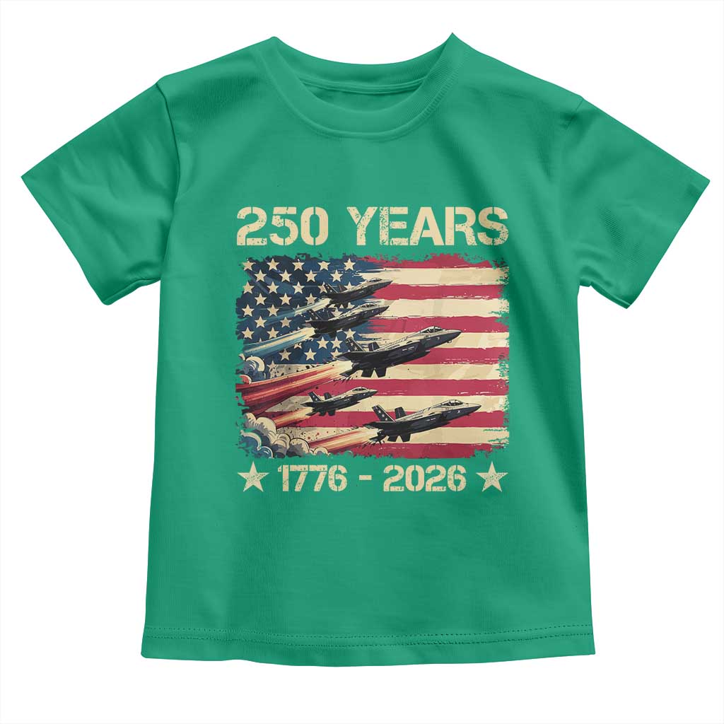 USA 250 Years 1776 2026 Patriotic Jets Trail American Flag Toddler T Shirt TS11 Irish Green Print Your Wear