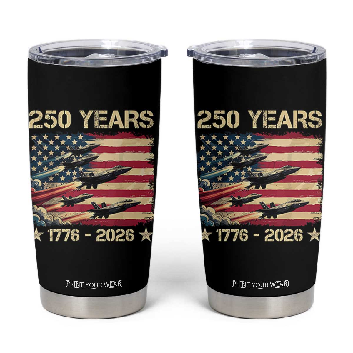 USA 250 Years 1776 2026 Patriotic Jets Trail American Flag Tumbler Cup TS11 Black Print Your Wear
