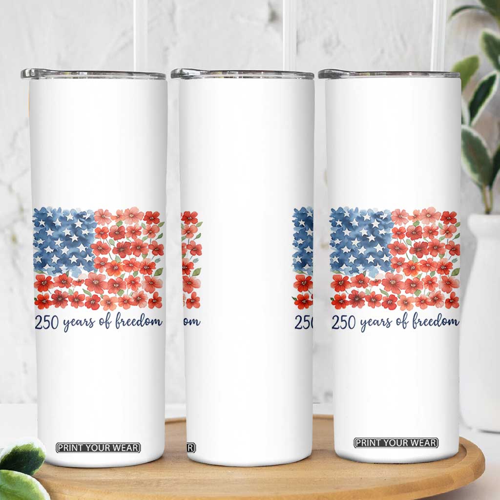 US 250 Years Of Freedom Skinny Tumbler Retro Flower American Flag TS11 Print Your Wear
