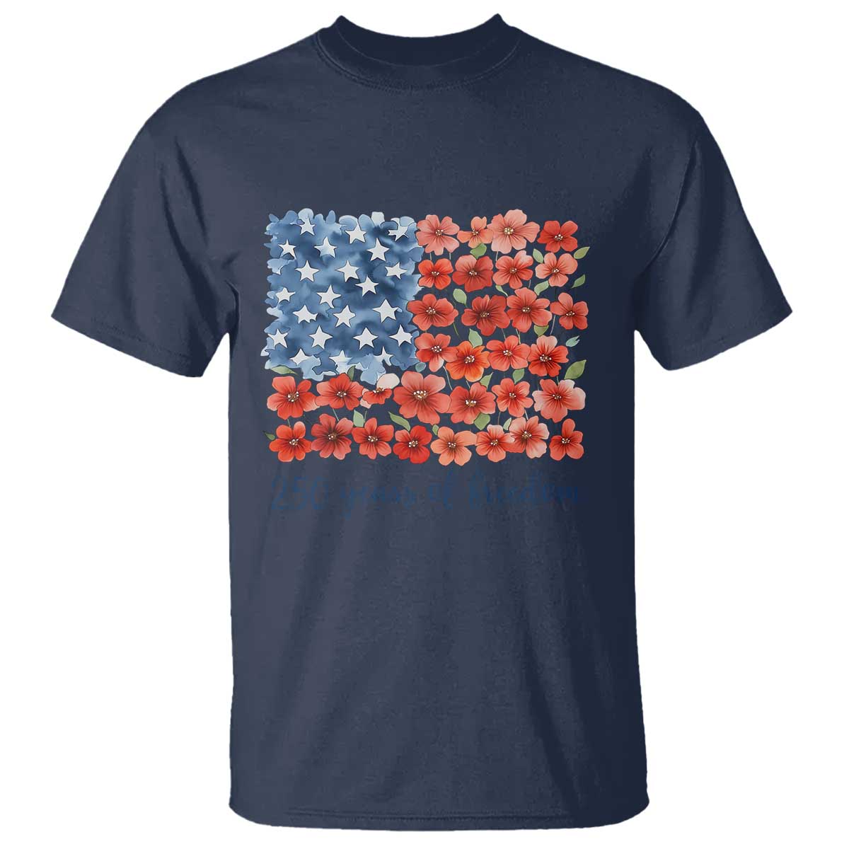 US 250 Years Of Freedom T Shirt Retro Flower American Flag TS11 Navy Print Your Wear