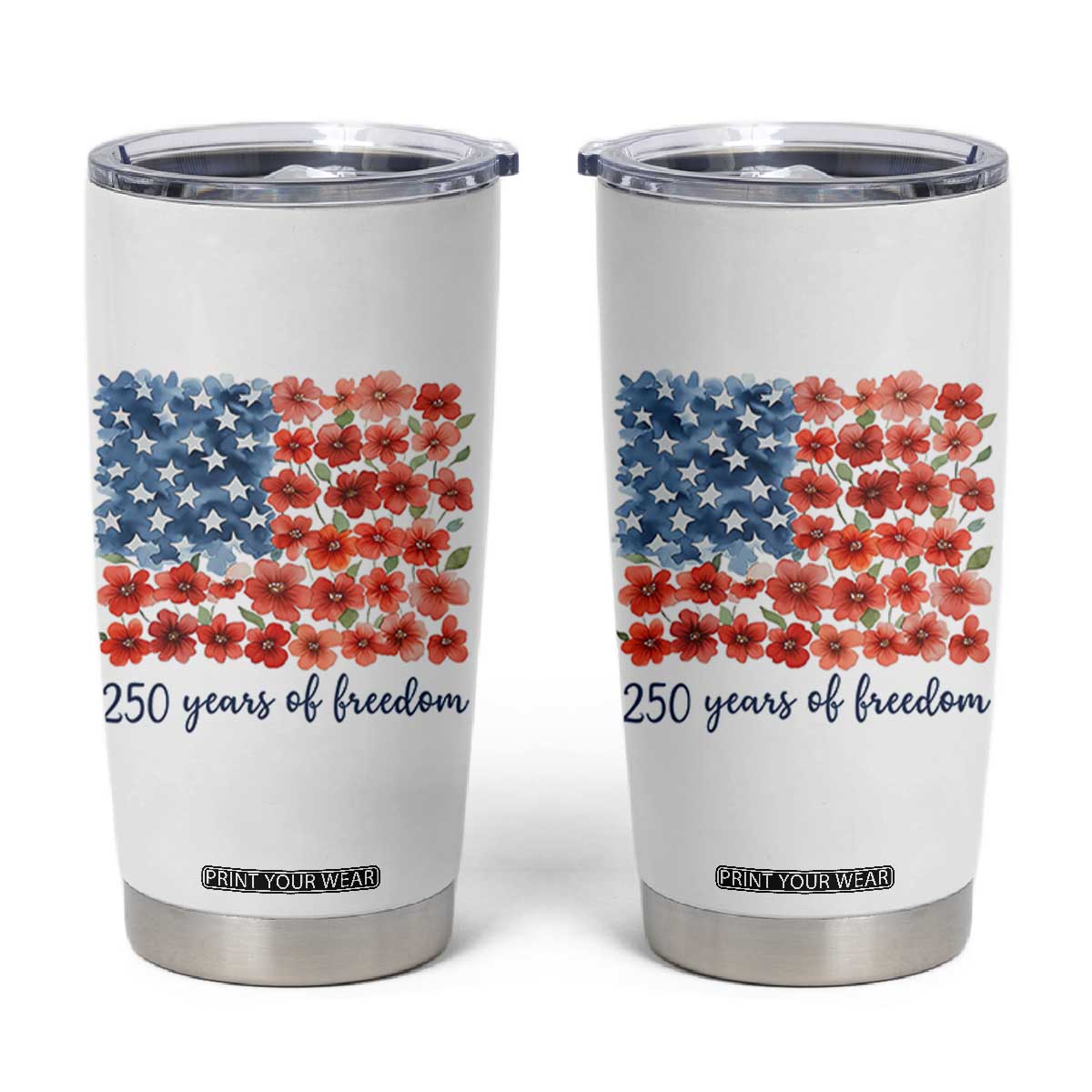US 250 Years Of Freedom Tumbler Cup Retro Flower American Flag TS11 White Print Your Wear
