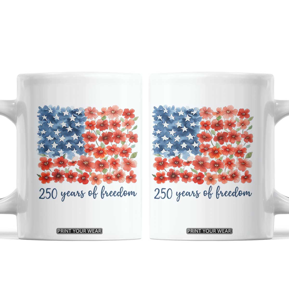 US 250 Years Of Freedom Coffee Mug Retro Flower American Flag TS11 White Print Your Wear