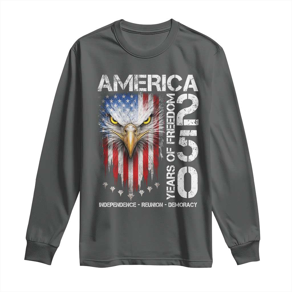 America 250 Years Of Freedom Long Sleeve Shirt USA Anniversary Bald Eagle Patriotic Jets TS11 Dark Heather Print Your Wear