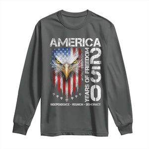 America 250 Years Of Freedom Long Sleeve Shirt USA Anniversary Bald Eagle Patriotic Jets TS11 Dark Heather Print Your Wear