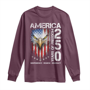 America 250 Years Of Freedom Long Sleeve Shirt USA Anniversary Bald Eagle Patriotic Jets TS11 Maroon Print Your Wear