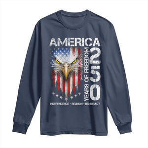 America 250 Years Of Freedom Long Sleeve Shirt USA Anniversary Bald Eagle Patriotic Jets TS11 Navy Print Your Wear