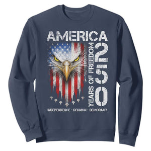 America 250 Years Of Freedom Sweatshirt USA Anniversary Bald Eagle Patriotic Jets TS11 Navy Print Your Wear