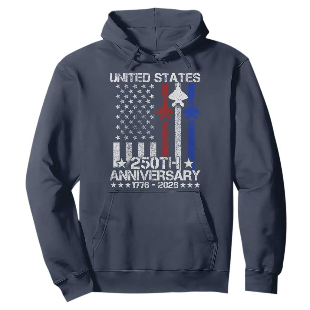 USA 250th Anniversary Hoodie Vintage American Flag Jets Semiquincentennial TS11 Navy Print Your Wear