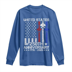 USA 250th Anniversary Long Sleeve Shirt Vintage American Flag Jets Semiquincentennial TS11 Royal Blue Print Your Wear