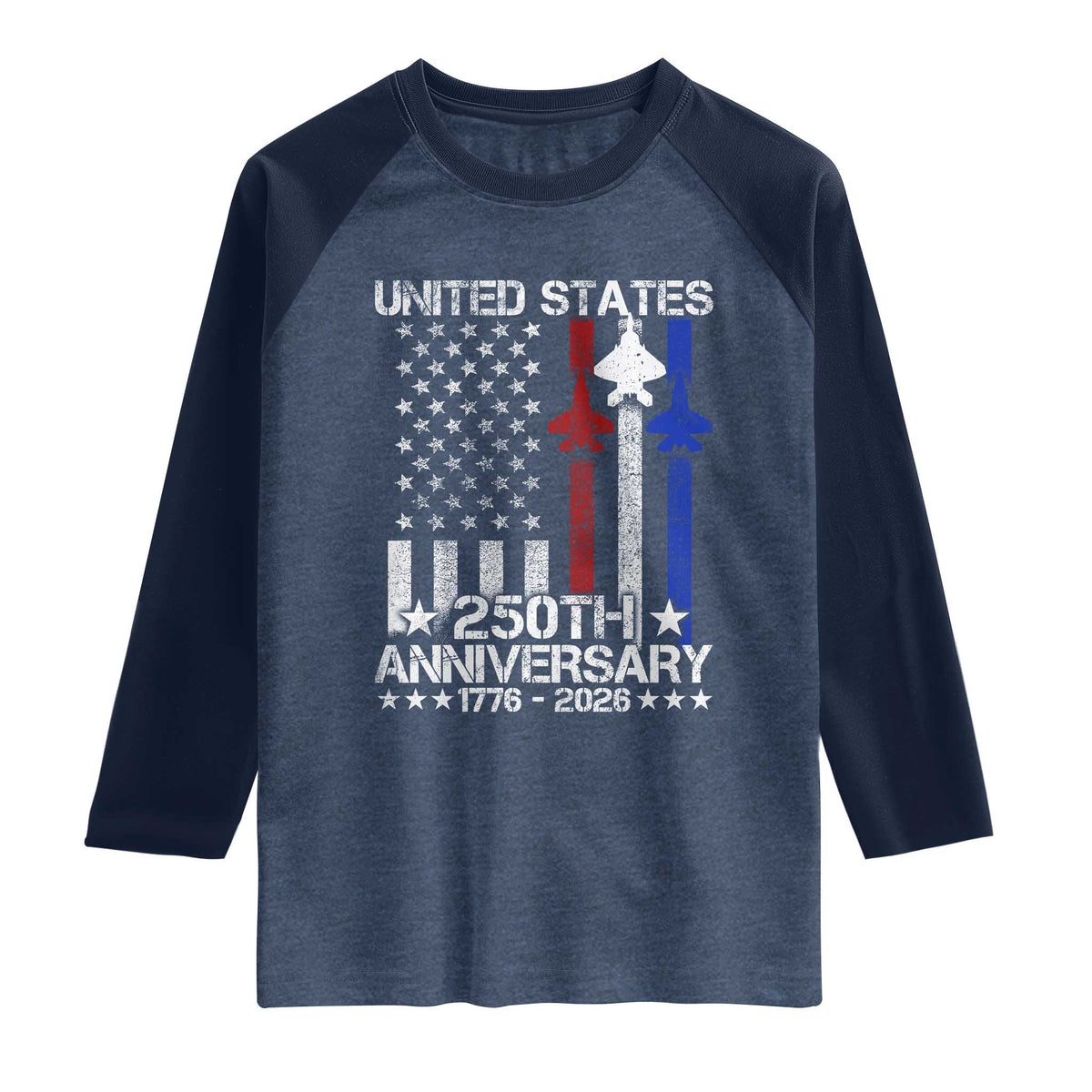 USA 250th Anniversary Raglan Shirt Vintage American Flag Jets Semiquincentennial TS11 Heather Denim Navy Print Your Wear