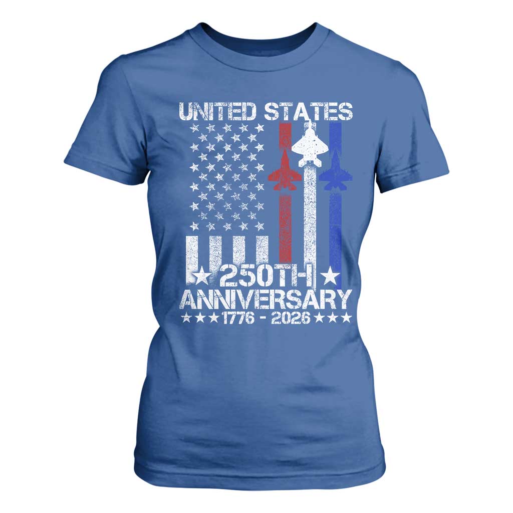 USA 250th Anniversary T Shirt For Women Vintage American Flag Jets Semiquincentennial TS11 Royal Blue Print Your Wear