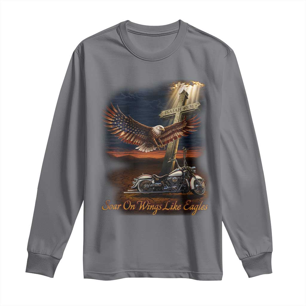 Soar On Wings Like Eagles Christian Long Sleeve Shirt Isaiah 40:31 Bible Verse Faith Motorcycle TS11 Charcoal Print Your Wear