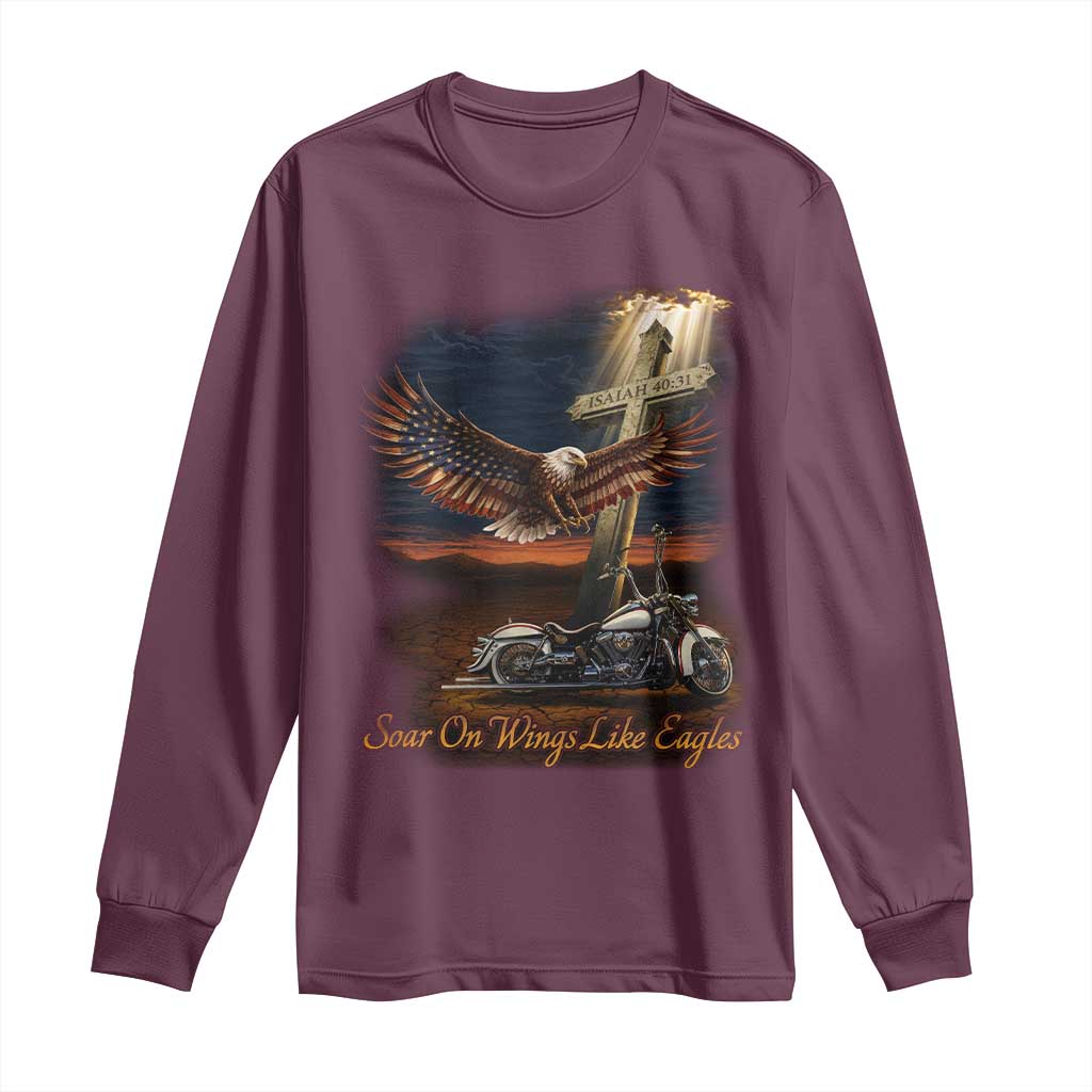Soar On Wings Like Eagles Christian Long Sleeve Shirt Isaiah 40:31 Bible Verse Faith Motorcycle TS11 Maroon Print Your Wear