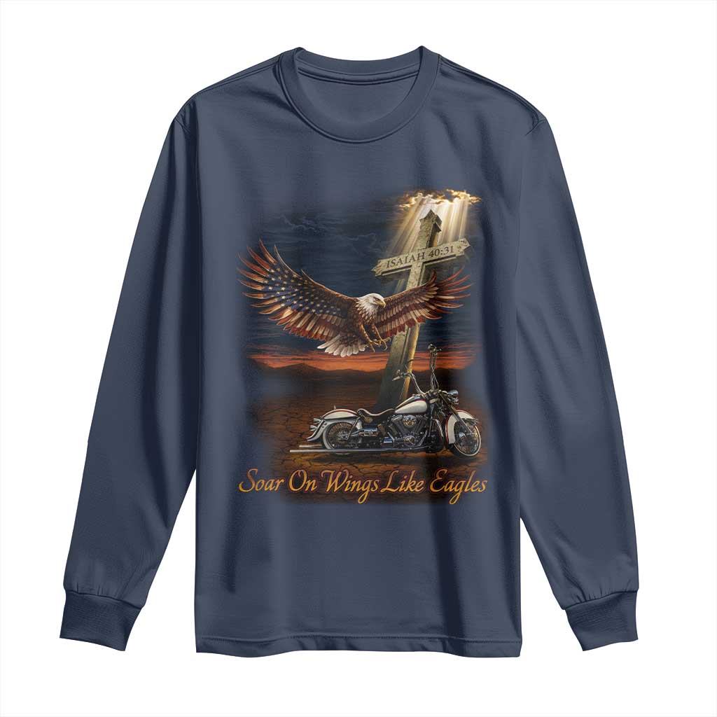 Soar On Wings Like Eagles Christian Long Sleeve Shirt Isaiah 40:31 Bible Verse Faith Motorcycle TS11 Navy Print Your Wear