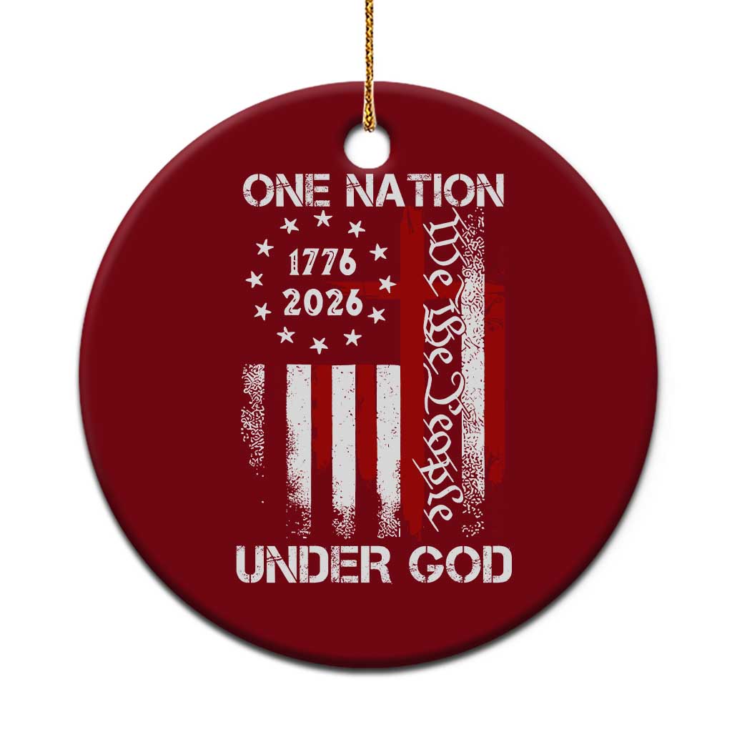 One Nation Under God 250 Years Ceramic Ornament 250th Anniversary USA TS11 1pc Red Print Your Wear