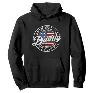 Promoted to Daddy 2026 Hoodie New Dad US Flag Fathers Day TS11 Black Print Your Wear