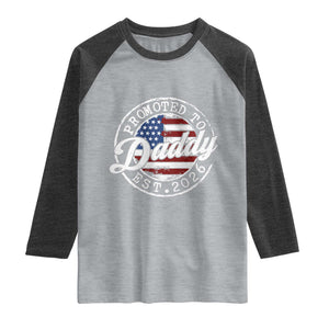 Promoted to Daddy 2026 Raglan Shirt New Dad US Flag Fathers Day TS11 Heather Gray Heather Charcoal Print Your Wear