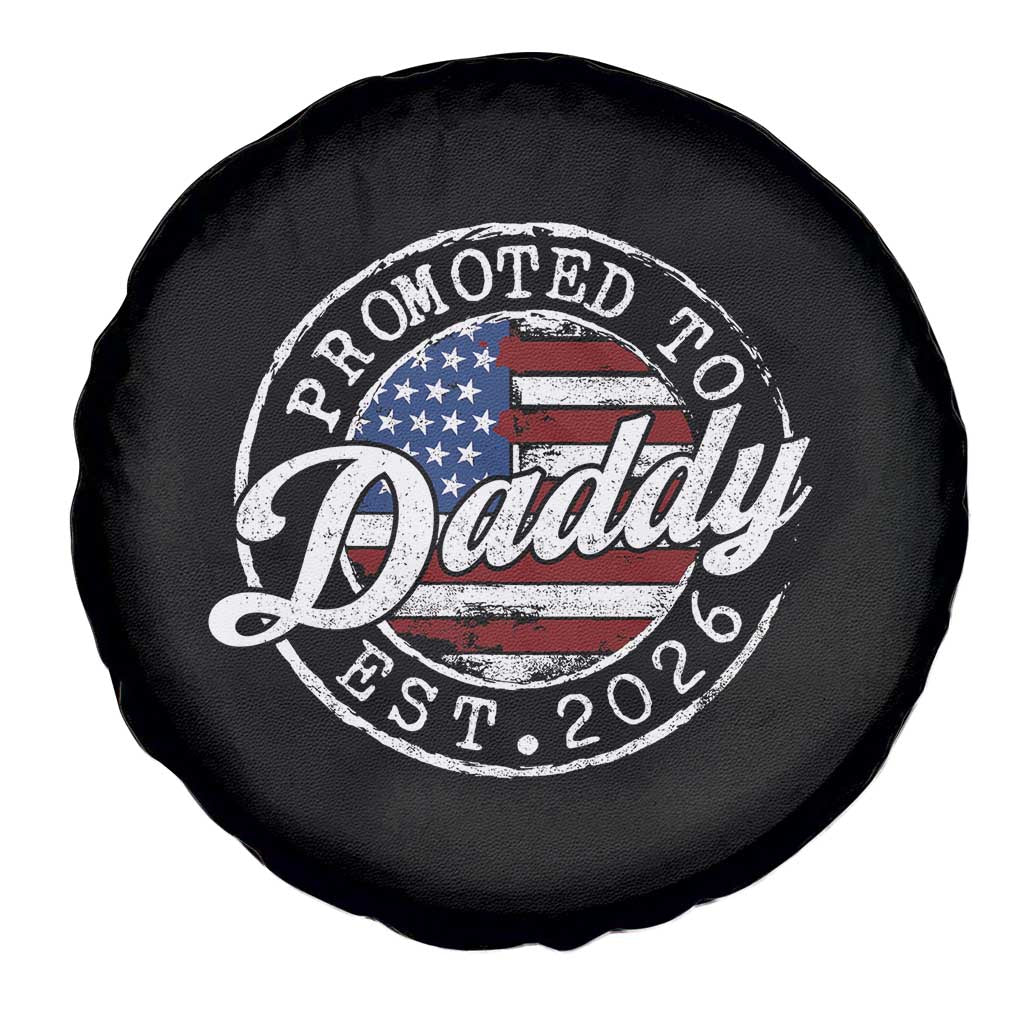 Promoted to Daddy 2026 Spare Tire Cover New Dad US Flag Fathers Day TS11 Print Your Wear