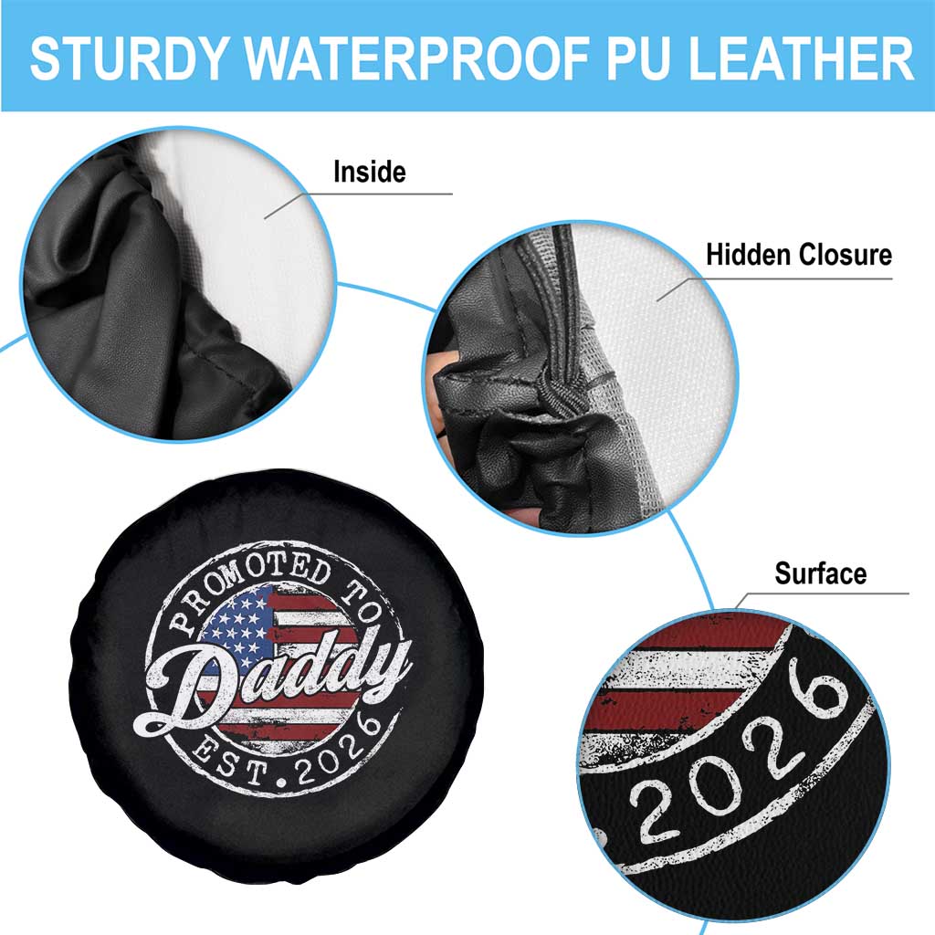 Promoted to Daddy 2026 Spare Tire Cover New Dad US Flag Fathers Day TS11 Print Your Wear
