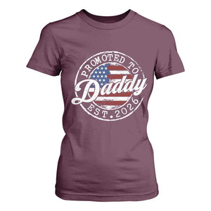 Promoted to Daddy 2026 T Shirt For Women New Dad US Flag Fathers Day TS11 Maroon Print Your Wear