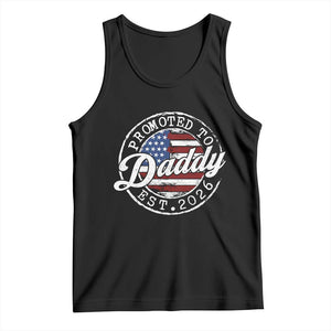 Promoted to Daddy 2026 Tank Top New Dad US Flag Fathers Day TS11 Black Print Your Wear