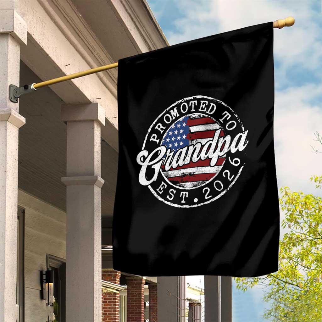 Promoted to Grandpa 2026 Garden Flag New Grandfather US Flag Fathers Day TS11 Print Your Wear