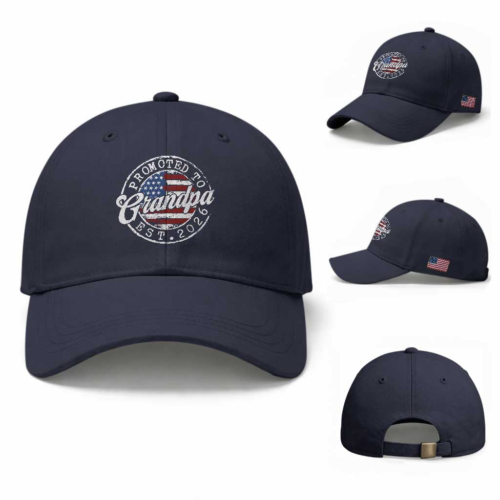Promoted to Grandpa 2026 Baseball Cap New Grandfather US Flag Fathers Day TS11 Baseball Cap Universal Fit Navy Print Your Wear