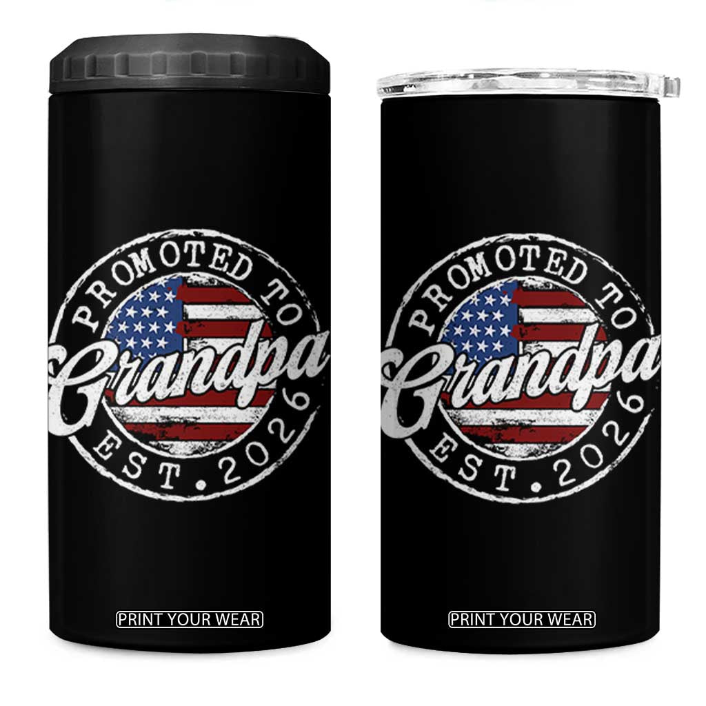 Promoted to Grandpa 2026 4 in 1 Can Cooler Tumbler New Grandfather US Flag Fathers Day TS11 One Size: 16 oz Black Print Your Wear