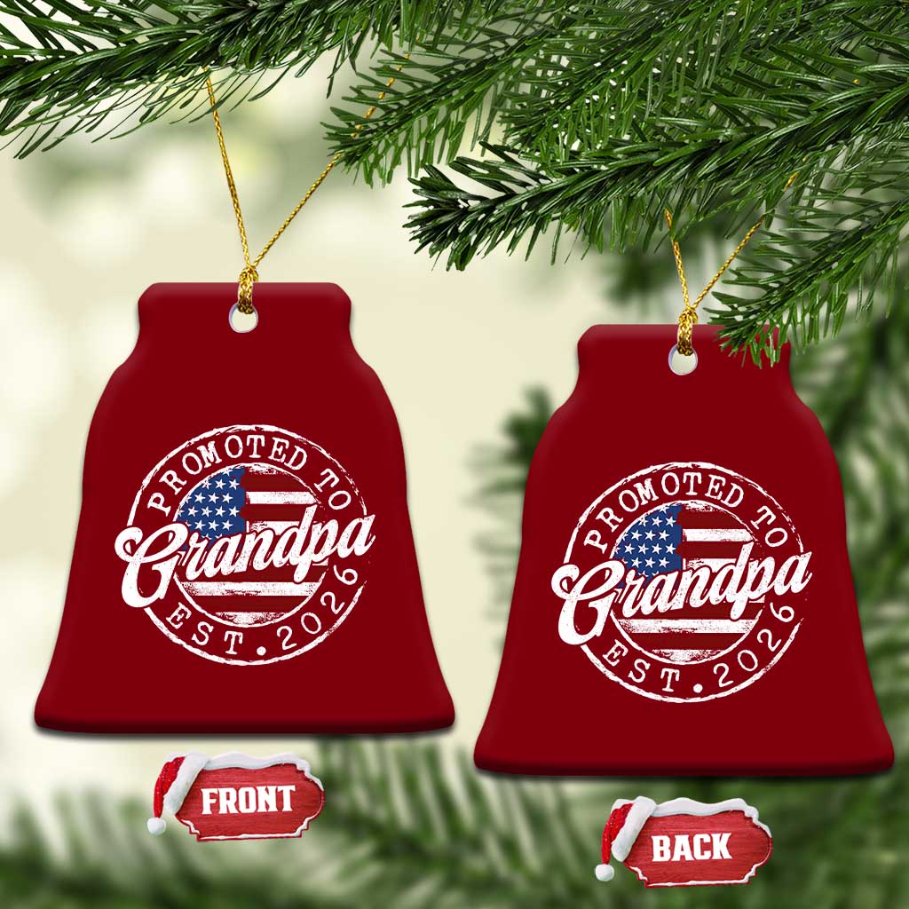 Promoted to Grandpa 2026 Ceramic Ornament New Grandfather US Flag Fathers Day TS11 Print Your Wear