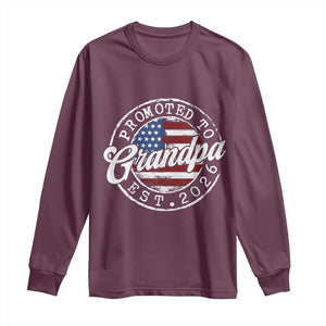 Promoted to Grandpa 2026 Long Sleeve Shirt New Grandfather US Flag Fathers Day TS11 Maroon Print Your Wear