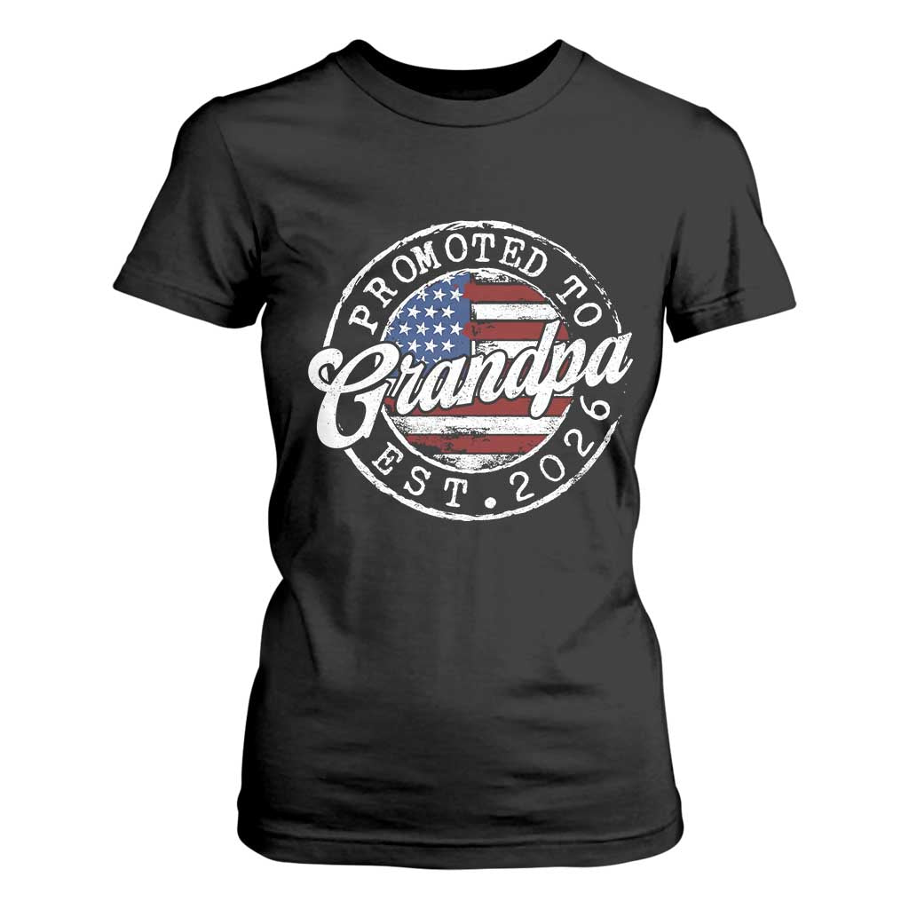 Promoted to Grandpa 2026 T Shirt For Women New Grandfather US Flag Fathers Day TS11 Black Print Your Wear