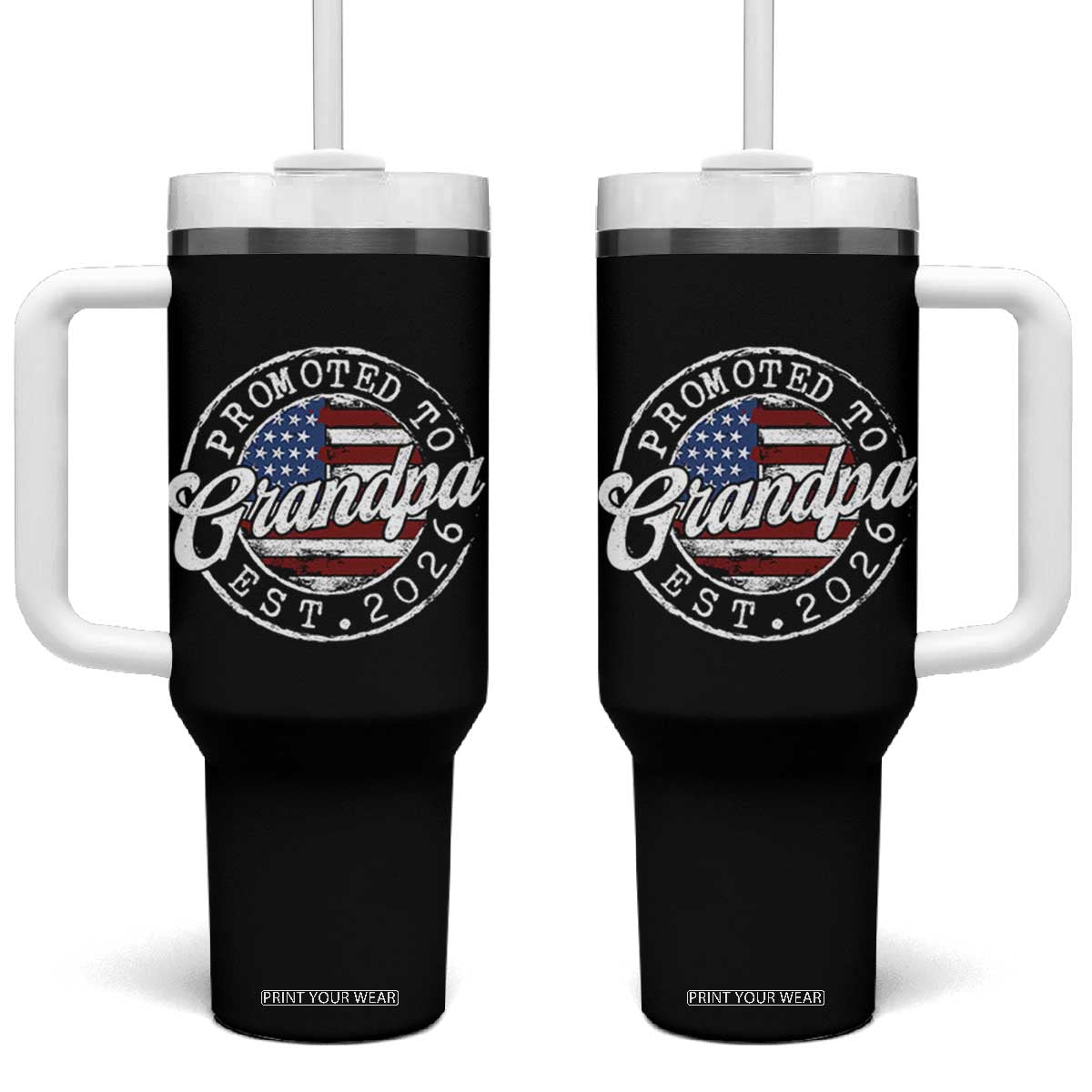Promoted to Grandpa 2026 Tumbler With Handle New Grandfather US Flag Fathers Day TS11 One Size: 40 oz Black Print Your Wear