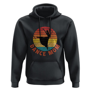 Dance Mom Hoodie Dance Mama Vintage Retro Dancer TS11 Black Print Your Wear