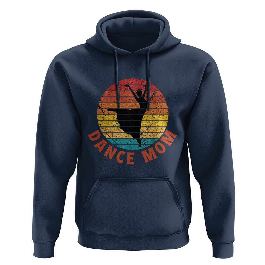Dance Mom Hoodie Dance Mama Vintage Retro Dancer TS11 Navy Print Your Wear
