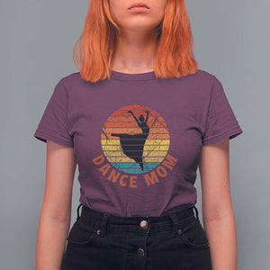 Dance Mom T Shirt For Women Dance Mama Vintage Retro Dancer TS11 Maroon Print Your Wear