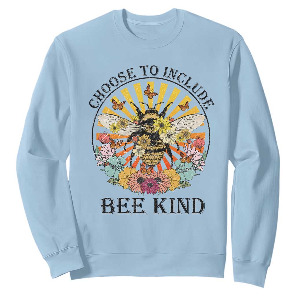 Autism Awareness Sweatshirt Choose To Include Bee Kind Retro Vintage Flower Bee TS11 Light Blue Print Your Wear