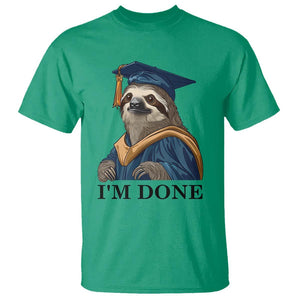 Graduation T Shirt I'm Done Funny Sloth TS11 Irish Green Print Your Wear