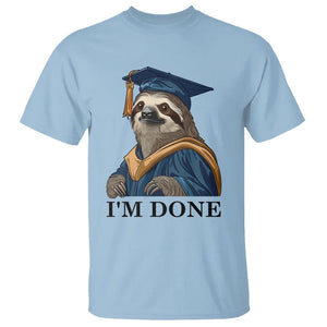 Graduation T Shirt I'm Done Funny Sloth TS11 Light Blue Print Your Wear