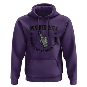 Funny Retirement Hoodie Retired 2024 Not My Problem Anymore Vintage Beer TS11 Purple Print Your Wear