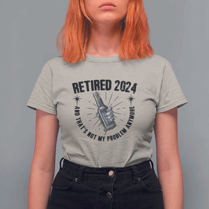Funny Retirement T Shirt For Women Retired 2024 Not My Problem Anymore Vintage Beer TS11 Sand Print Your Wear