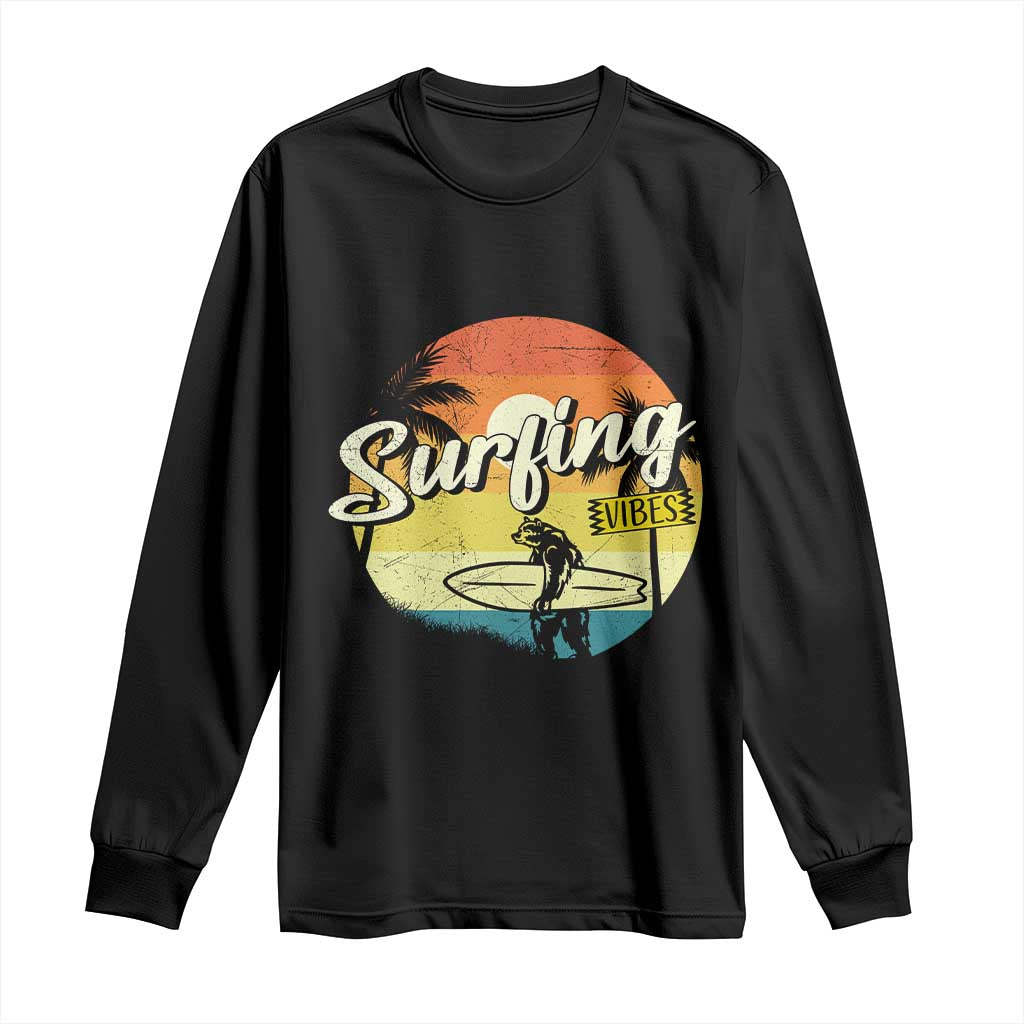 Surfing Lover Long Sleeve Shirt Surfing Vibes Retro Vintage Summer Vacation TS11 Black Print Your Wear