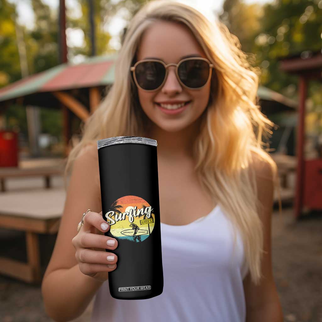 Surfing Lover Skinny Tumbler Surfing Vibes Retro Vintage Summer Vacation TS11 Print Your Wear
