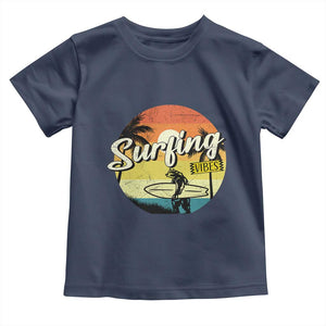 Surfing Lover Toddler T Shirt Surfing Vibes Retro Vintage Summer Vacation TS11 Navy Print Your Wear