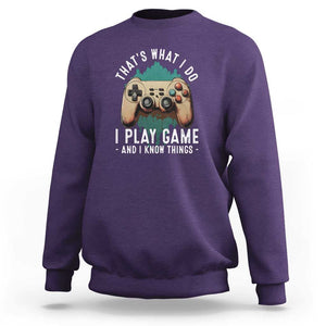 Funny Gaming Sweatshirt That's What I Do I Play Game And I Know Things Game Console TS11 Purple Print Your Wear