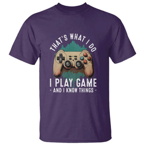 Funny Gaming T Shirt That's What I Do I Play Game And I Know Things Game Console TS11 Purple Print Your Wear