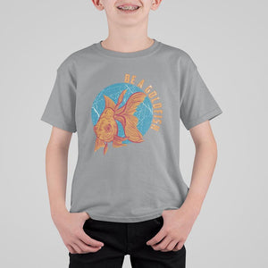Goldfish Lover T Shirt For Kid Be A Goldfish TS11 Sport Gray Print Your Wear