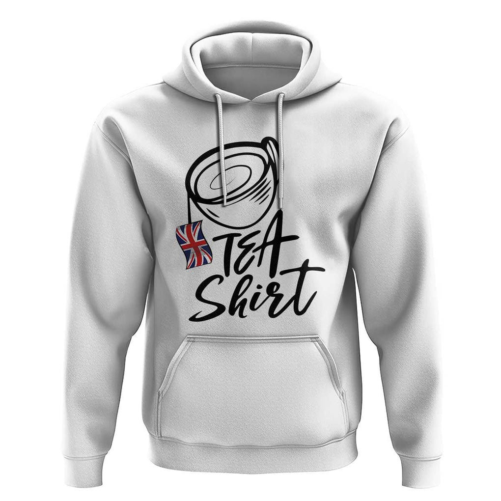 Funny British Tea Hoodie Quote UK Flag TS11 White Print Your Wear